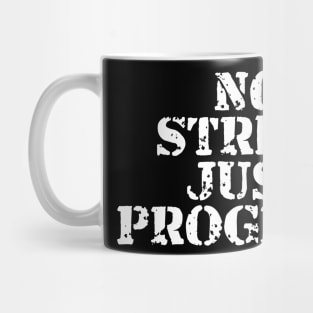 No Stress Just Progress Mug